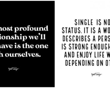 25 Empowering Quotes For Women Who Love Being Single