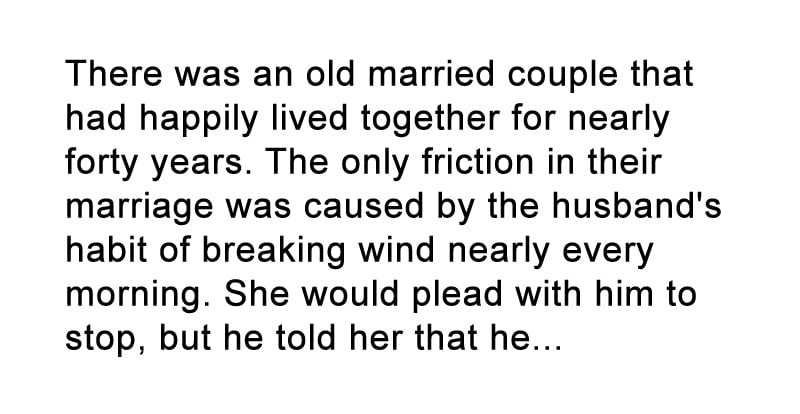 Wife Begged Her Husband To Stop Farting In Bed, But She Was Horrified When He Did This