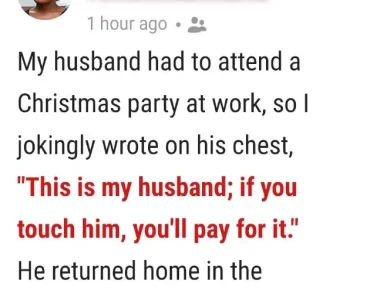 I jokingly wrote a message on my husband’s chest before his work Christmas party