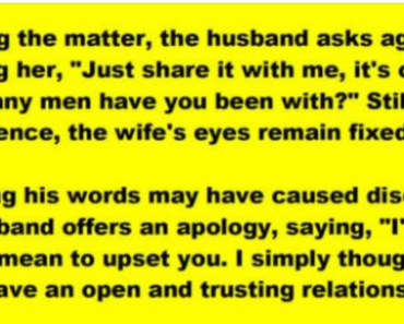 Funny story: Husband ask wife how many men she had been with