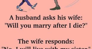 A Husband Asks His Wife