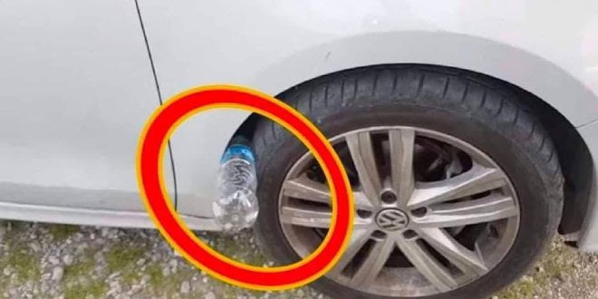 If You See A Plastic Bottle On Your Tire, You Are At Risk For Theft