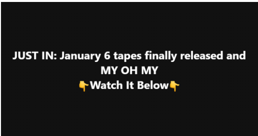 January 6 tapes finally released