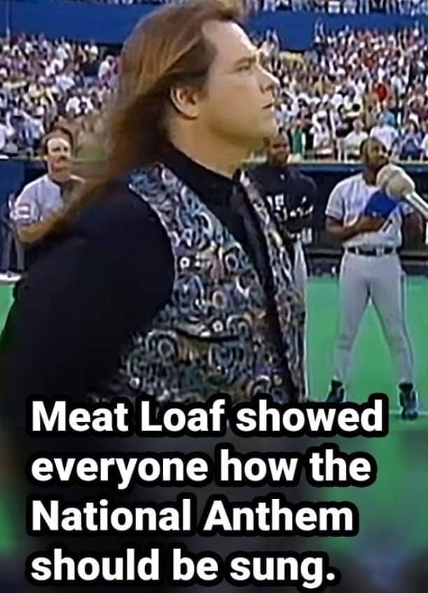 (VIDEO)Meat Loaf showed everyone how the National Anthem should be sung.