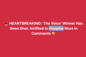 HEARTBREAKING ‘The Voice’ Winner—Shot and Airlifted in a Tragic Turn of Events