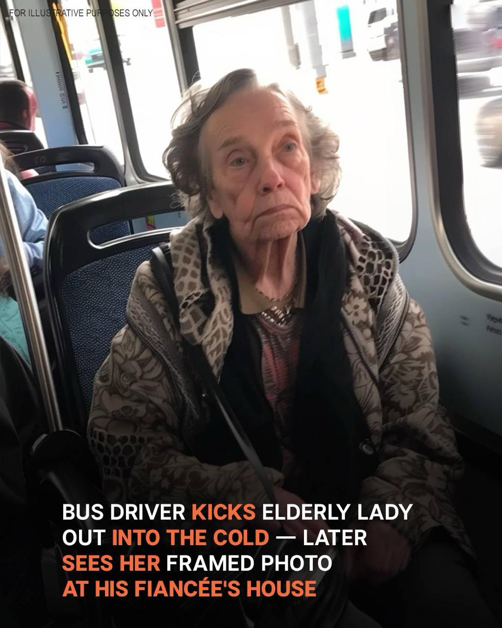 The Bus Driver Throws an Old Lady into the Cold and Finds Her Picture While Meeting His Fiancée