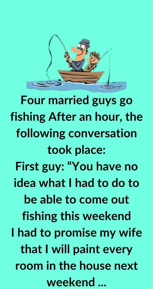 Funny story: Four men on a fishing trip chat about their wives