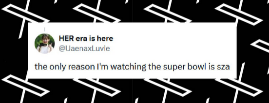 A fan celebrates that SZA will be performing at the Super Bowl, from a post dated January 28, 2025 | Source: X/UaenaxLuvie