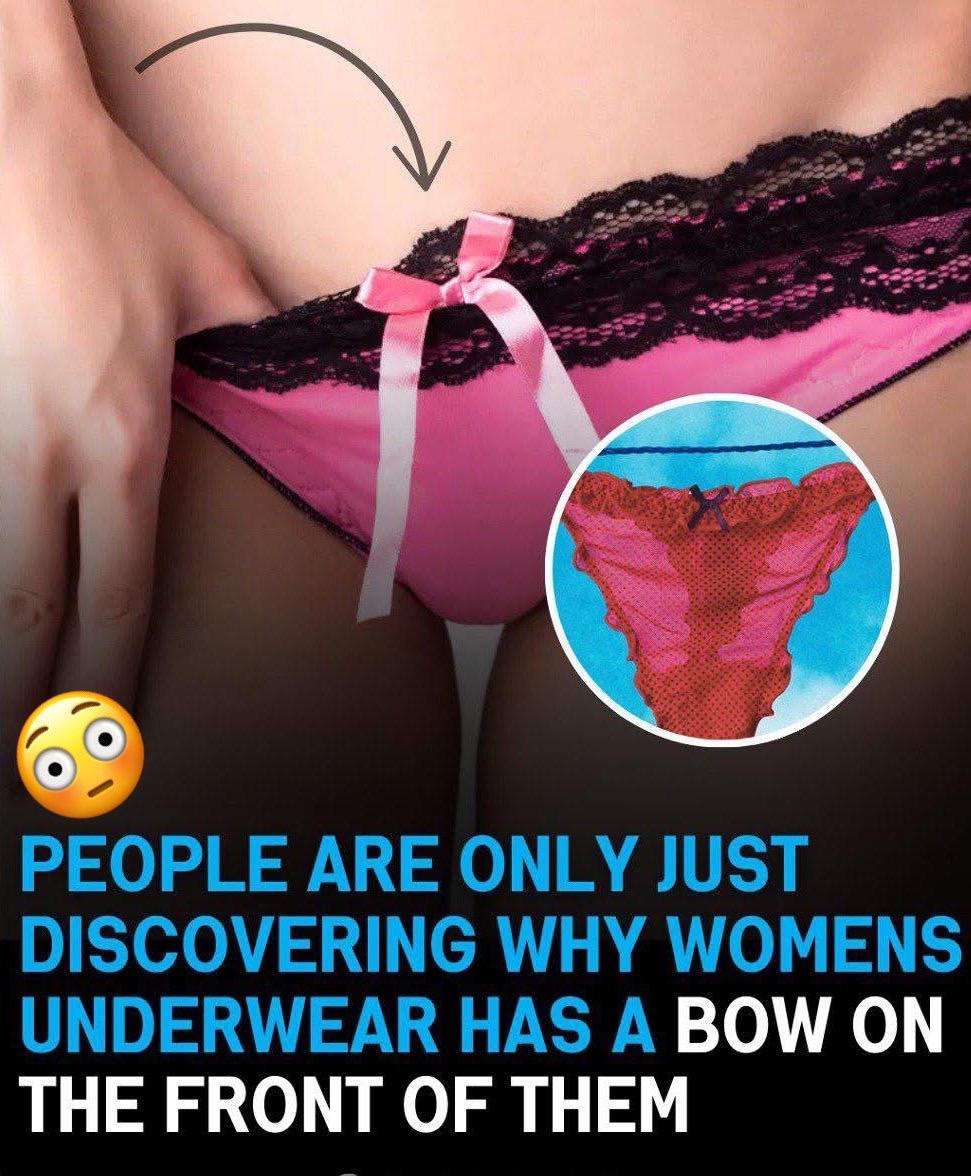 Why Do Women’s Underwear Have a Bow on the Front?