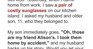 Woman Finds Expensive Sunglasses at Home — Husband and Son Lie to Her about the Owner