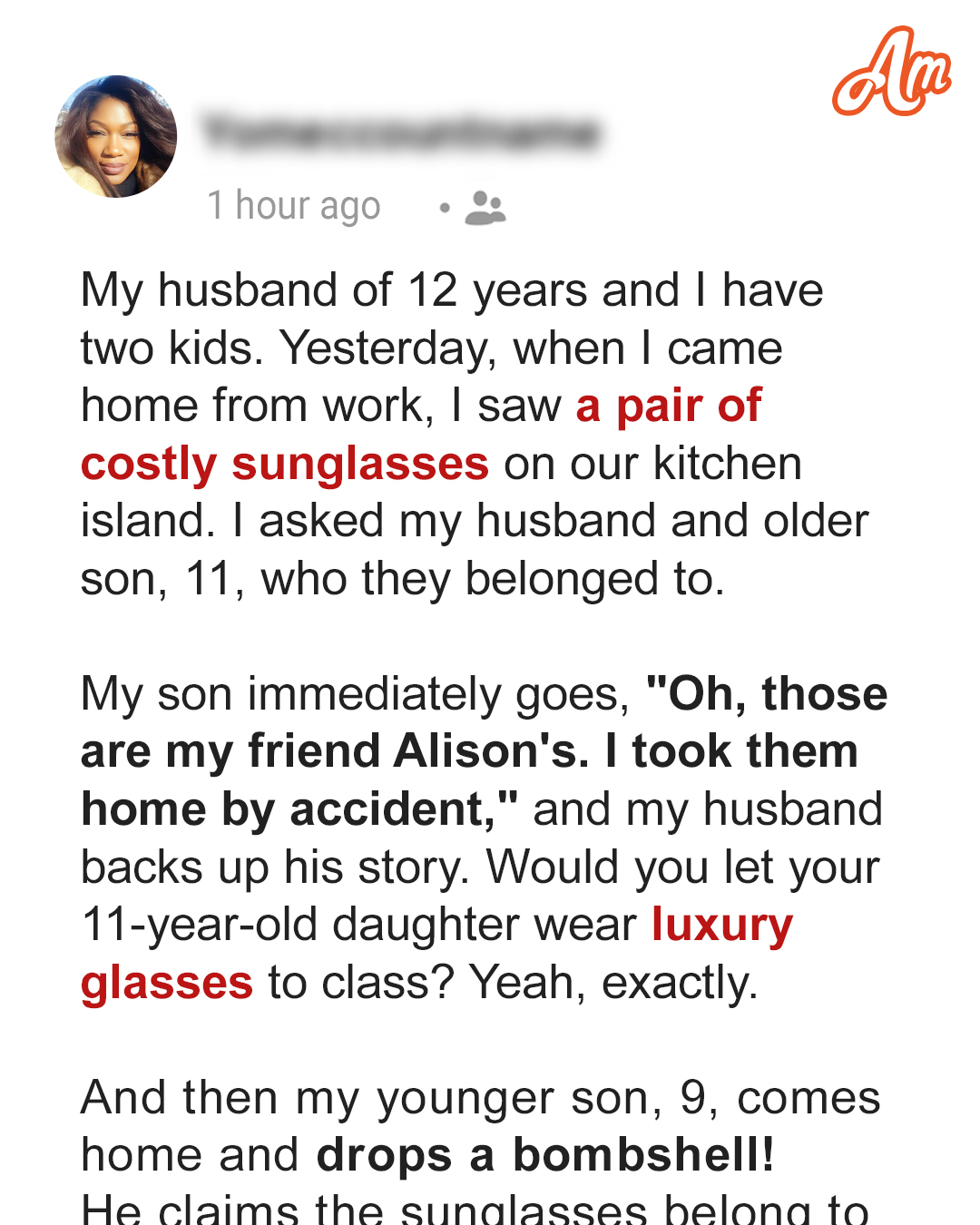 Woman Finds Expensive Sunglasses at Home — Husband and Son Lie to Her about the Owner