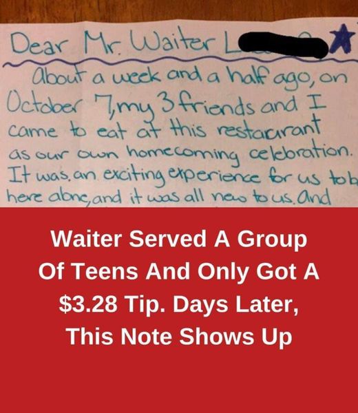 Waiter Served A Group Of aTeens And Only Got A $3.28 Tip. Days Later, This Note Shows Up