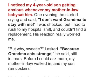 My 4-Year-Old Son Got Extremely Upset Every Time My MIL Babysat Him – When I Found Out Why, I Got Revenge