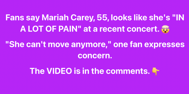 Fans Discuss Mariah Carey's Recent Performance as She Appears to Be 'In a Lot of Pain' – Video