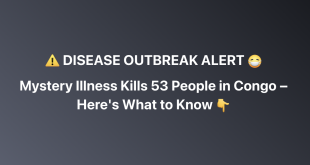 Unknown Illness in Congo Leads to 53 Deaths – What We Know So Far